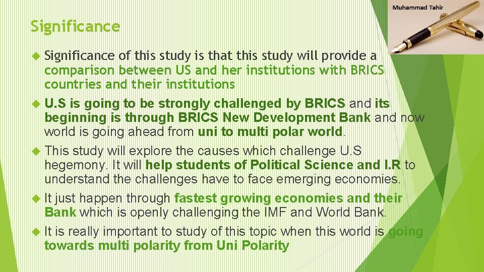 Significance of this study is that this study will provide a comparison between US