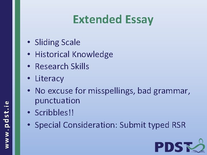 Extended Essay Sliding Scale Historical Knowledge Research Skills Literacy No excuse for misspellings, bad