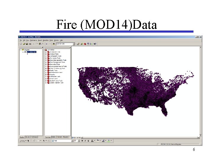Fire (MOD 14)Data 6 