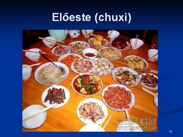 Előeste (chuxi) 16 