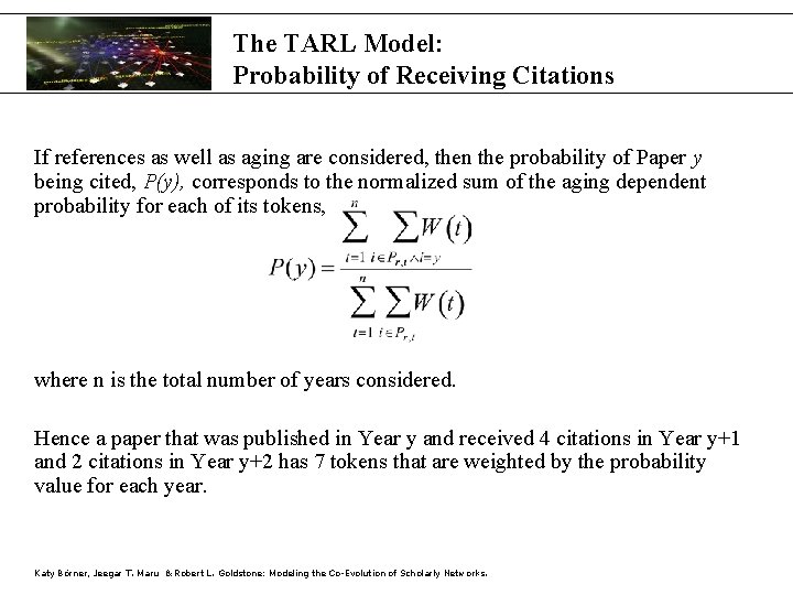 The TARL Model: Probability of Receiving Citations If references as well as aging are