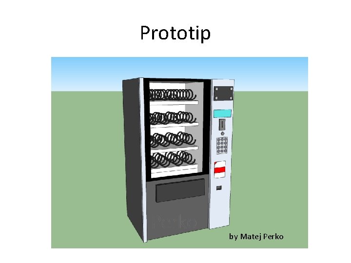 Prototip by Matej Perko 