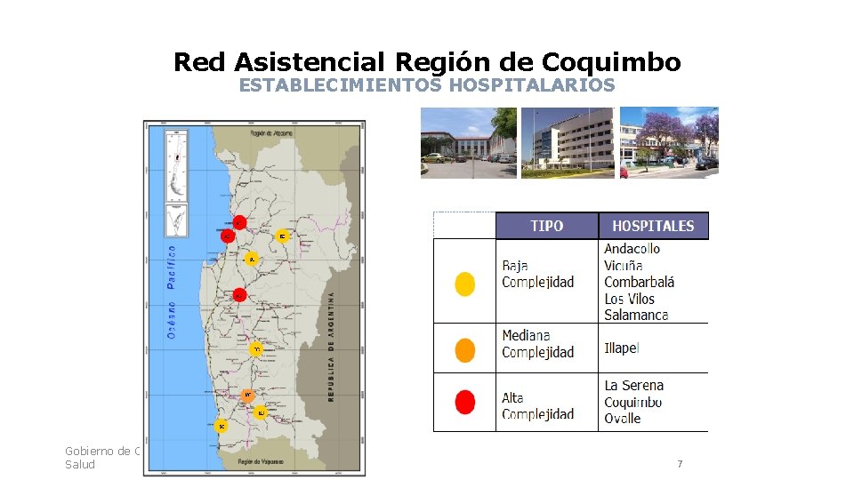 Red Asistencial Región de Coquimbo ESTABLECIMIENTOS HOSPITALARIOS Gobierno de Chile | Ministerio de Salud