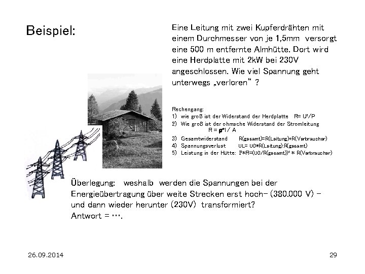 Beispiel: Eine Leitung mit zwei Kupferdrähten mit einem Durchmesser von je 1, 5 mm