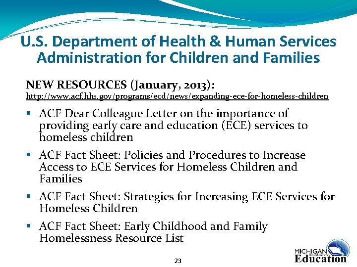 U. S. Department of Health & Human Services Administration for Children and Families NEW