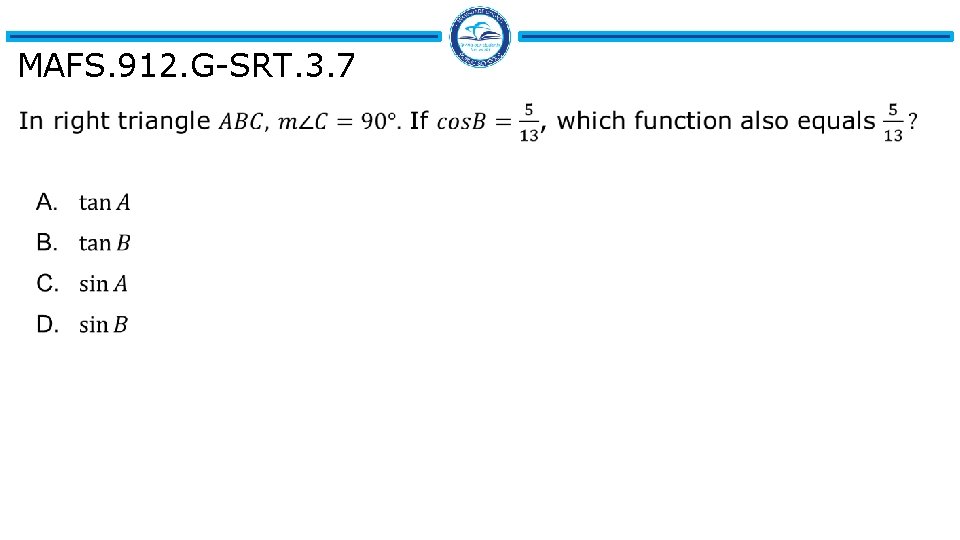 MAFS. 912. G-SRT. 3. 7 