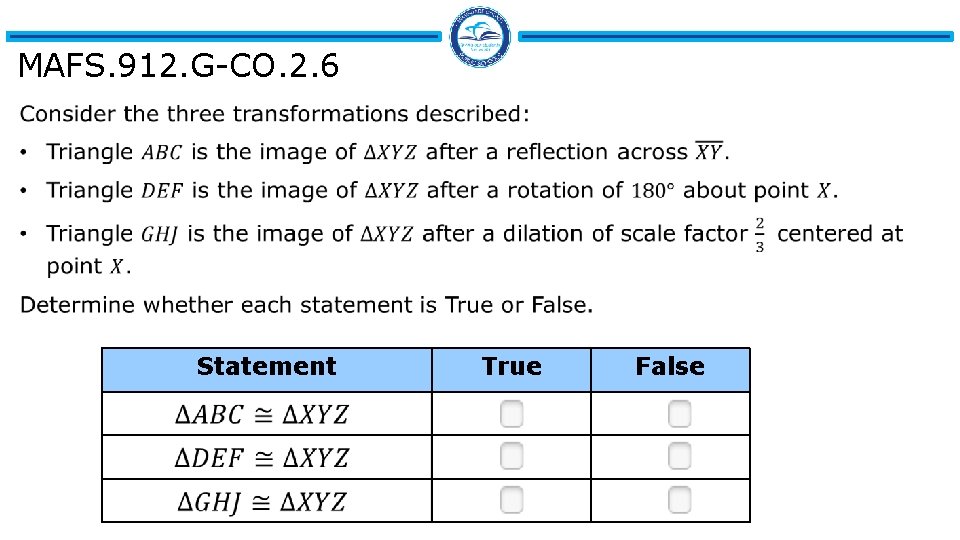 MAFS. 912. G-CO. 2. 6 Statement True False 