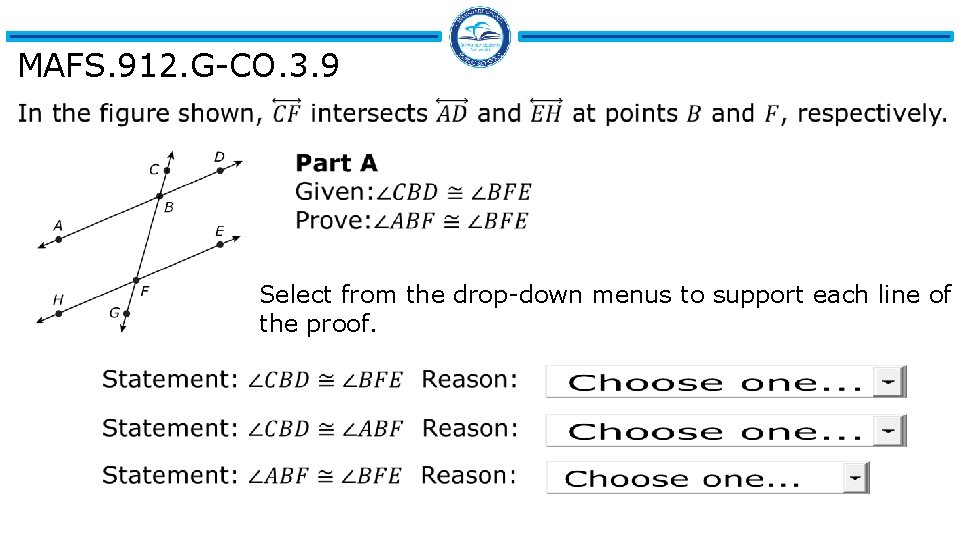 MAFS. 912. G-CO. 3. 9 Select from the drop-down menus to support each line