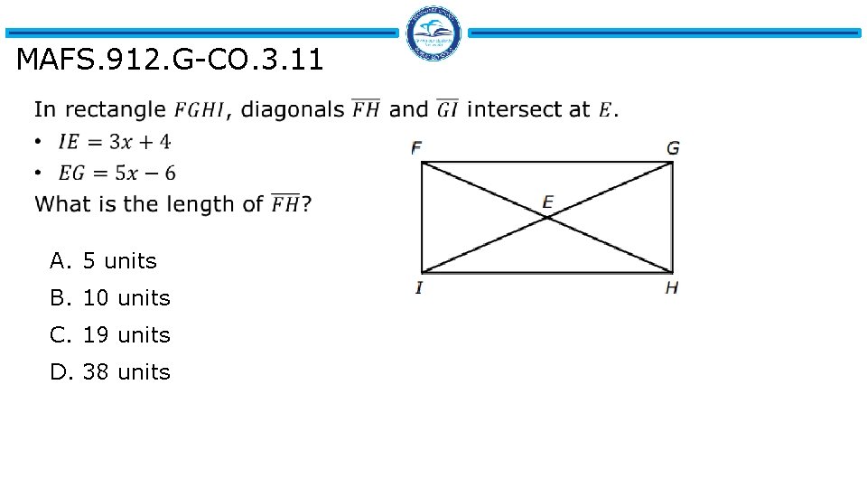 MAFS. 912. G-CO. 3. 11 A. 5 units B. 10 units C. 19 units