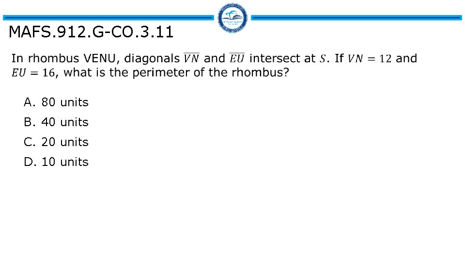 MAFS. 912. G-CO. 3. 11 A. 80 units B. 40 units C. 20 units