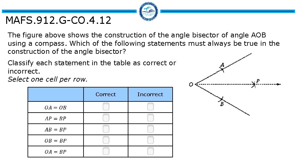 MAFS. 912. G-CO. 4. 12 The figure above shows the construction of the angle