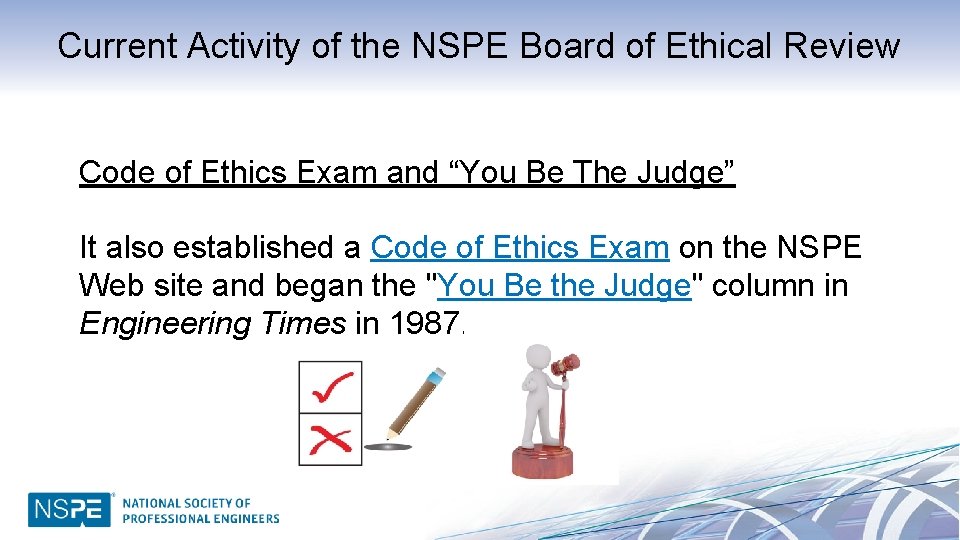 Current Activity of the NSPE Board of Ethical Review Code of Ethics Exam and