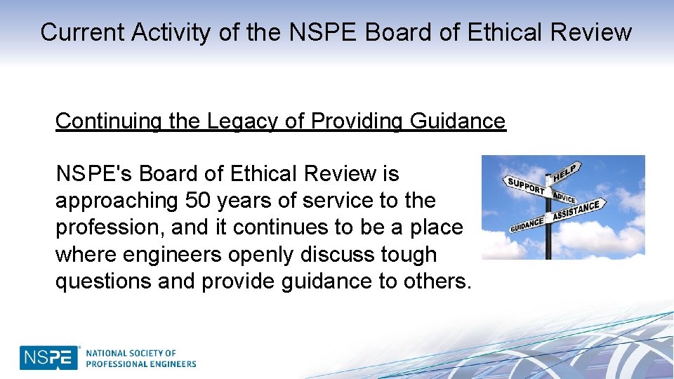 Current Activity of the NSPE Board of Ethical Review Continuing the Legacy of Providing