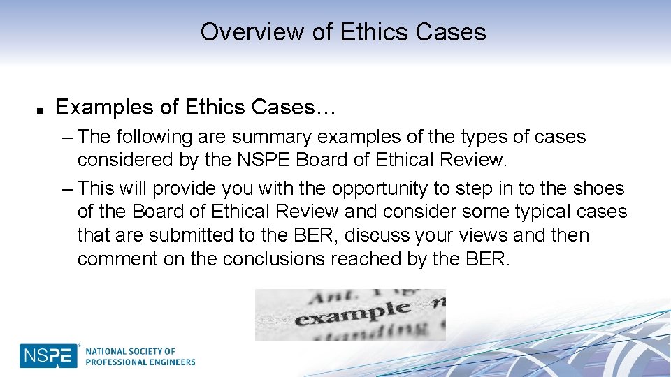 Overview of Ethics Cases n Examples of Ethics Cases… – The following are summary