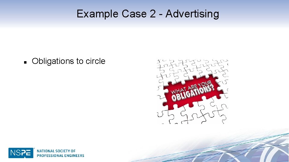 Example Case 2 - Advertising n Obligations to circle 