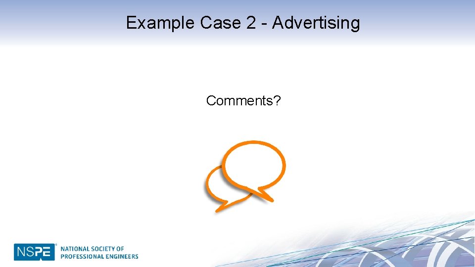 Example Case 2 - Advertising Comments? 