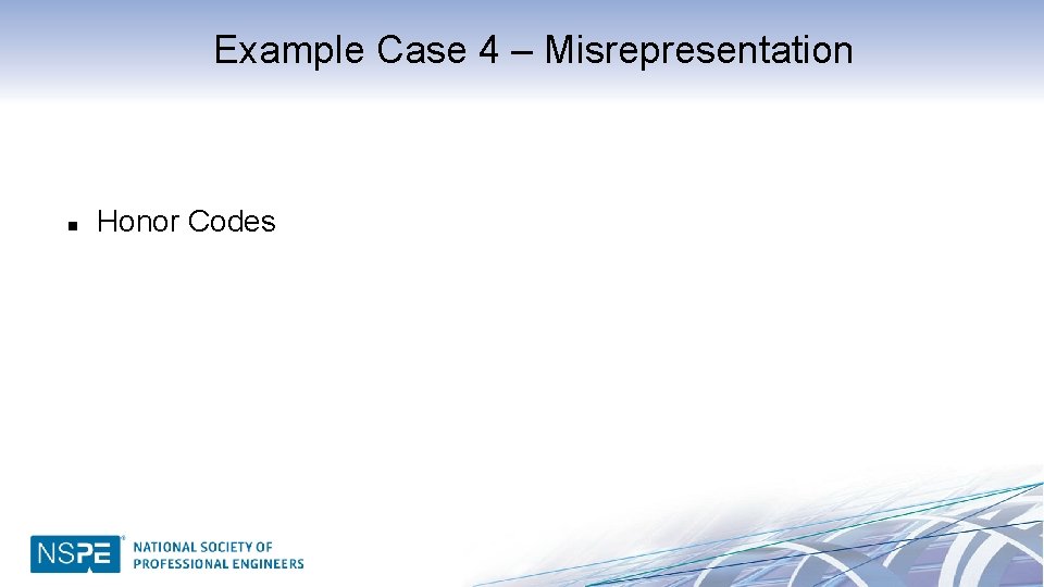 Example Case 4 – Misrepresentation n Honor Codes 