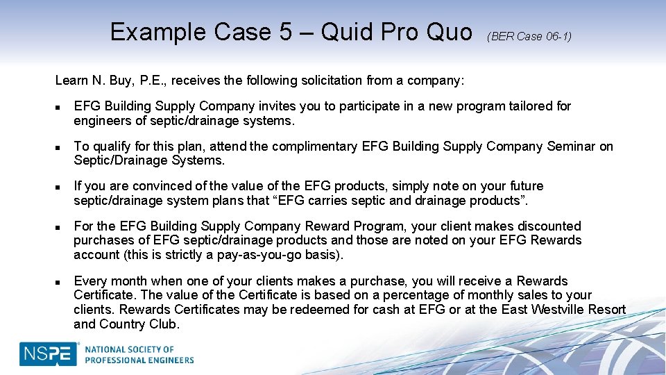 Example Case 5 – Quid Pro Quo (BER Case 06 -1) Learn N. Buy,