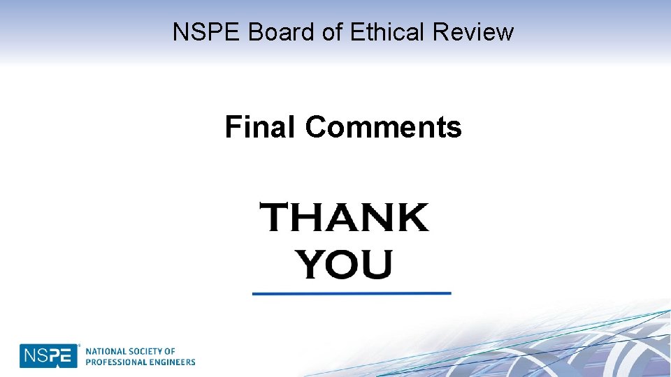 NSPE Board of Ethical Review Final Comments 
