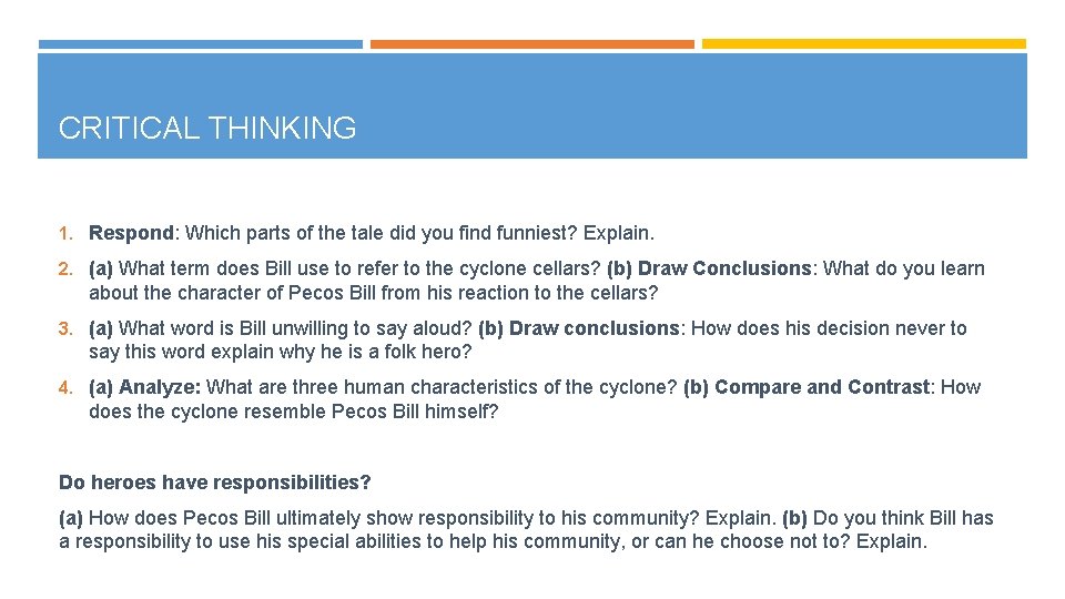 CRITICAL THINKING 1. Respond: Which parts of the tale did you find funniest? Explain.