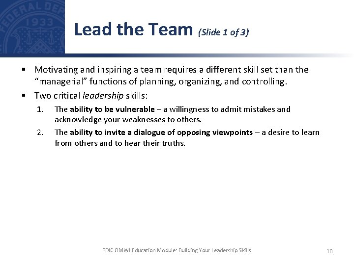 Lead the Team (Slide 1 of 3) § Motivating and inspiring a team requires