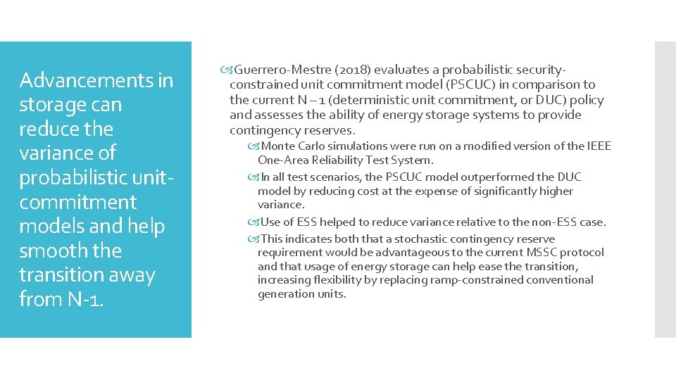Advancements in storage can reduce the variance of probabilistic unitcommitment models and help smooth