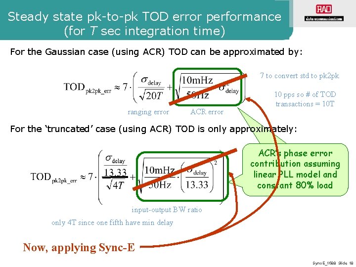 Steady state pk-to-pk TOD error performance (for T sec integration time) For the Gaussian