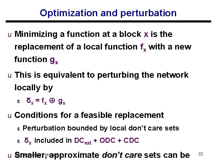 Optimization and perturbation u Minimizing a function at a block x is the replacement