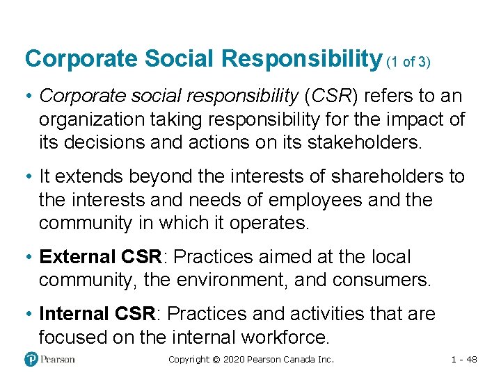 Corporate Social Responsibility (1 of 3) • Corporate social responsibility (CSR) refers to an