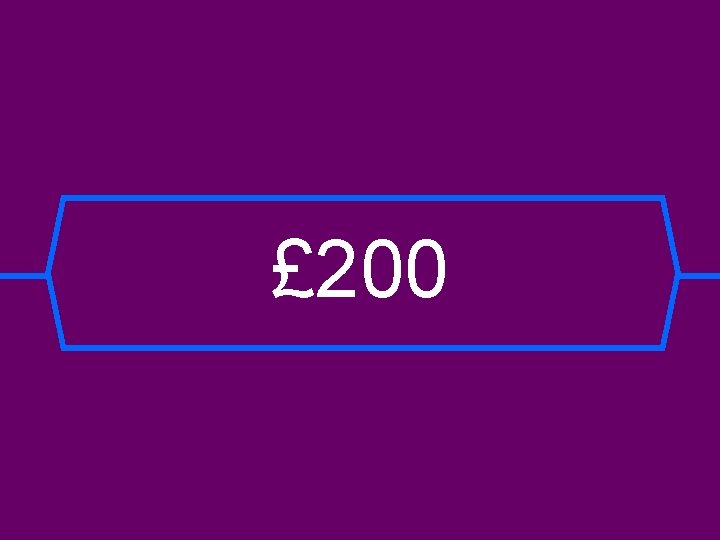 £ 200 