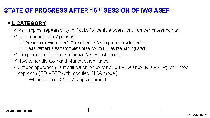 STATE OF PROGRESS AFTER 16 TH SESSION OF IWG ASEP § L CATEGORY ü