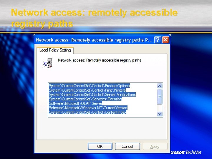 Network access: remotely accessible registry paths 