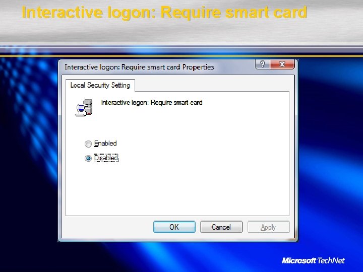 Interactive logon: Require smart card 