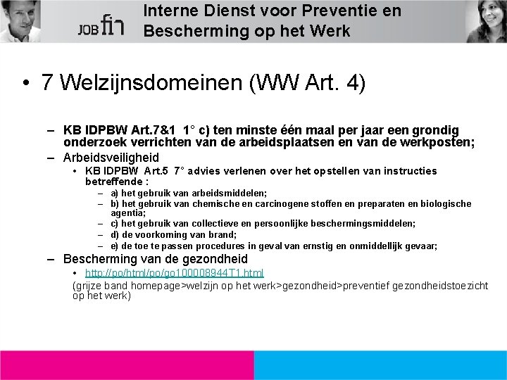 Interne Dienst voor Preventie en Bescherming op het Werk • 7 Welzijnsdomeinen (WW Art.