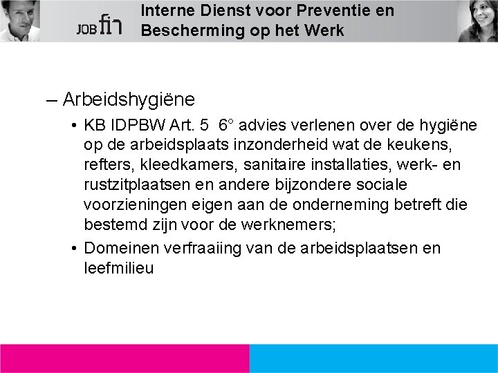 Interne Dienst voor Preventie en Bescherming op het Werk – Arbeidshygiëne • KB IDPBW