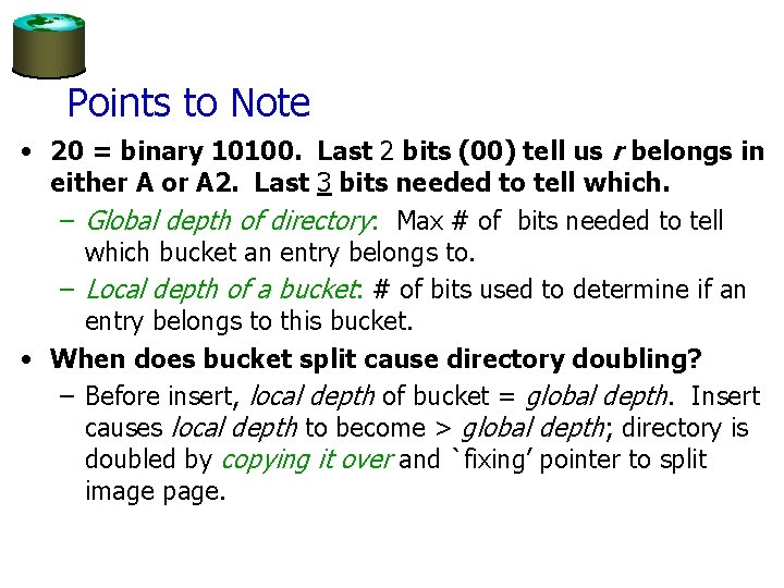 Points to Note • 20 = binary 10100. Last 2 bits (00) tell us