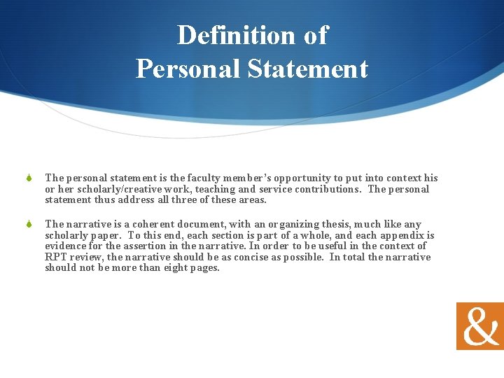 Definition of Personal Statement S The personal statement is the faculty member’s opportunity to