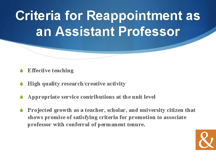 Criteria for Reappointment as an Assistant Professor S Effective teaching S High quality research/creative