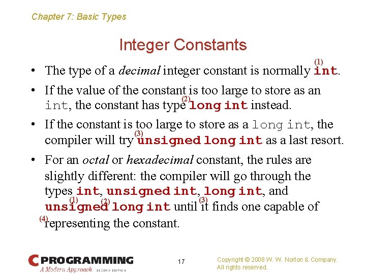 Chapter 7: Basic Types Integer Constants (1) • The type of a decimal integer
