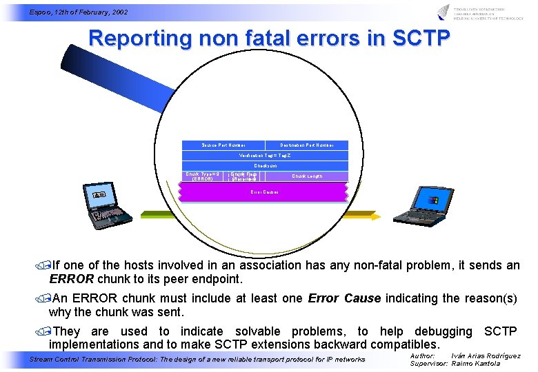 Espoo, 12 th of February, 2002 Reporting non fatal errors in SCTP Source Port