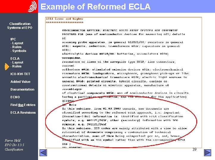 Example of Reformed ECLA Classification Systems at EPO IPC - Layout - Rules -