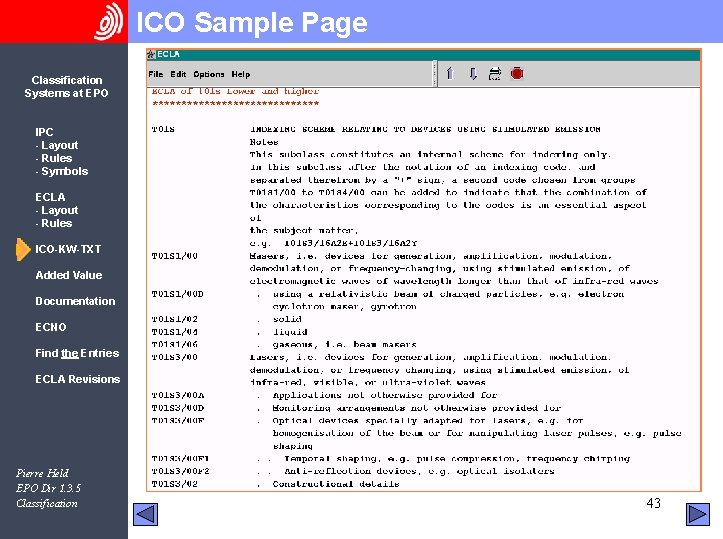 ICO Sample Page Classification Systems at EPO IPC - Layout - Rules - Symbols