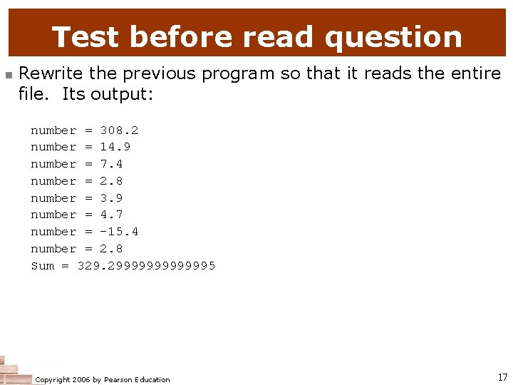 Test before read question n Rewrite the previous program so that it reads the