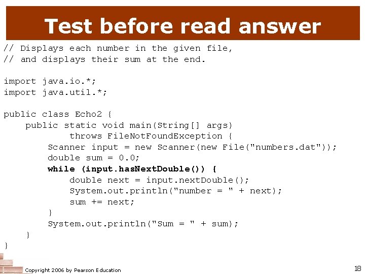 Test before read answer // Displays each number in the given file, // and