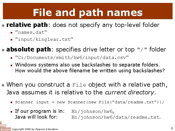 File and path names n relative path: does not specify any top-level folder n