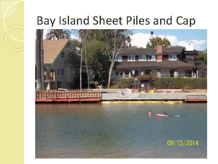 Bay Island Sheet Piles and Cap 