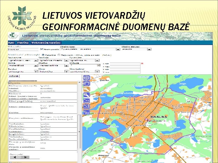 LIETUVOS VIETOVARDŽIŲ GEOINFORMACINĖ DUOMENŲ BAZĖ 