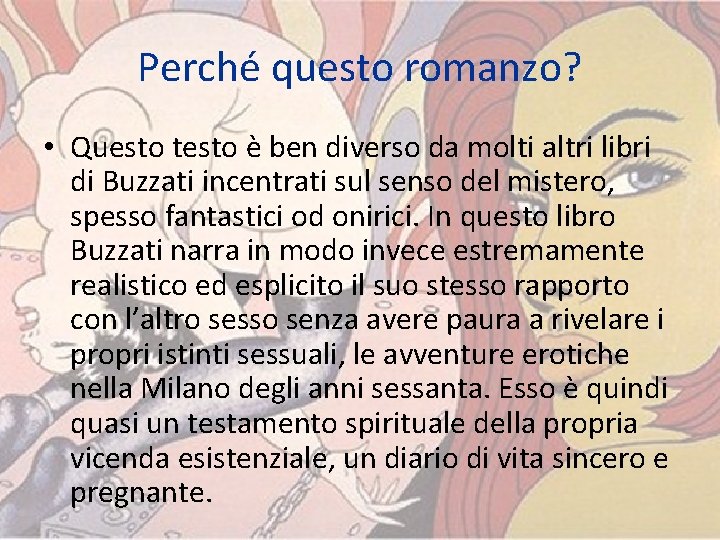 Perché questo romanzo? • Questo testo è ben diverso da molti altri libri di