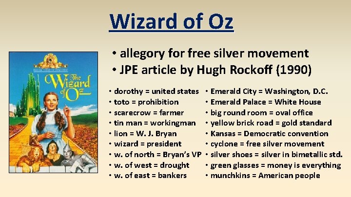 Wizard of Oz • allegory for free silver movement • JPE article by Hugh
