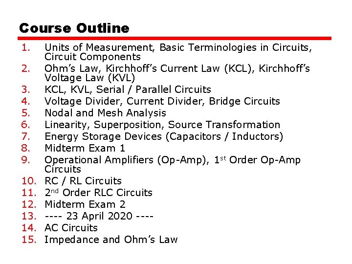 Course Outline 1. 2. 3. 4. 5. 6. 7. 8. 9. 10. 11. 12.